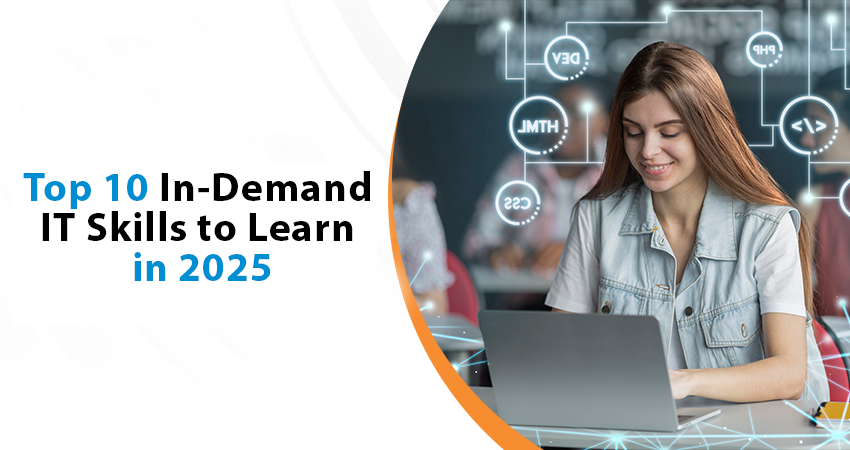 Top 10 In-Demand IT Skills to Learn in 2025